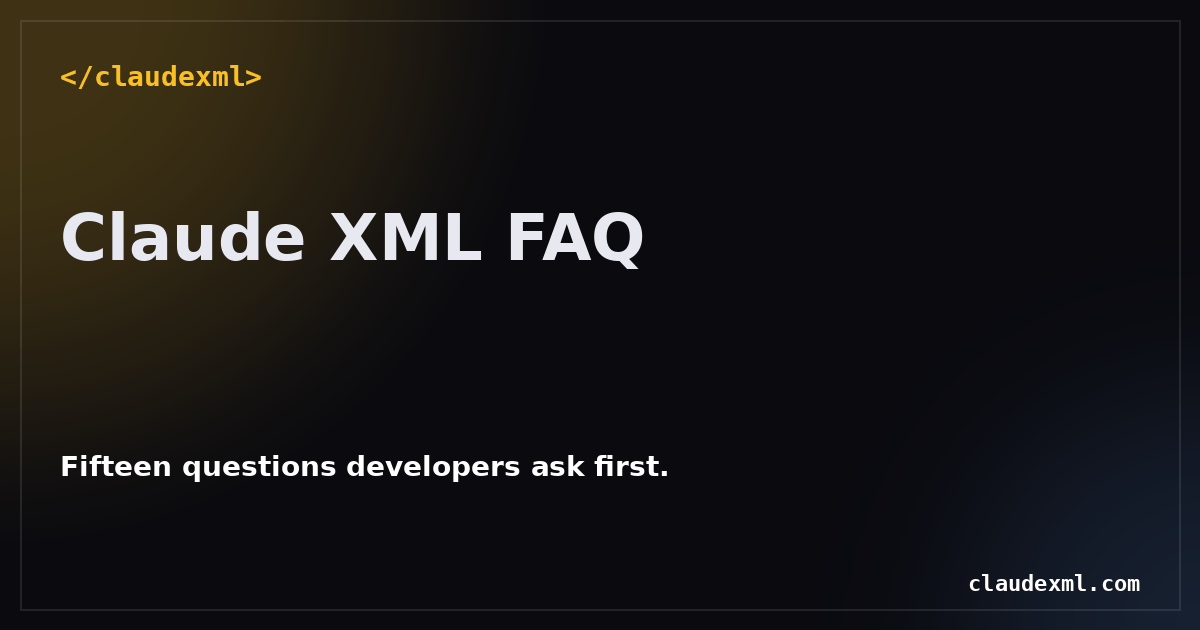 Claude XML FAQ — Common Questions About XML Prompting for Claude